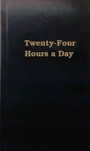 Dvadsaťštyri hodín denne - Twenty-Four Hours a Day