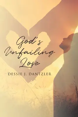 Božia neochvejná láska - God's Unfailing Love