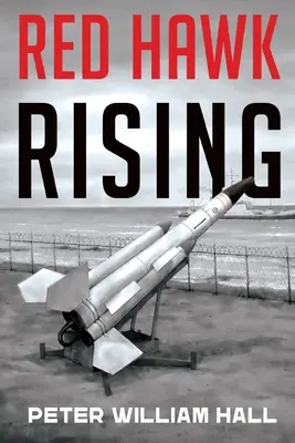 Vzostup červeného jastraba - Red Hawk Rising