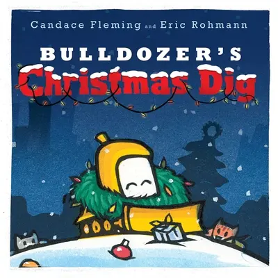 Buldozérove vianočné vykopávky - Bulldozer's Christmas Dig