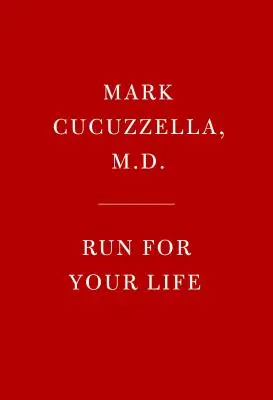 Beh o život: Ako behať, chodiť a pohybovať sa bez bolesti a zranení a dosiahnuť pocit pohody a radosti - Run for Your Life: How to Run, Walk, and Move Without Pain or Injury and Achieve a Sense of Well-Being and Joy