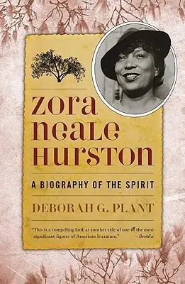 Zora Neale Hurston: Hale Hurston: Životopis ducha - Zora Neale Hurston: A Biography of the Spirit
