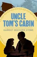 Chalúpka strýčka Tomsa - Uncle Toms Cabin
