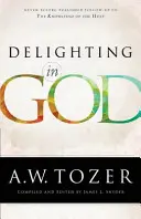 Potešenie z Boha - Delighting in God