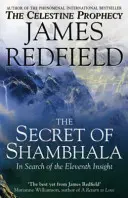 Tajomstvo Šambaly: Hľadanie jedenásteho vhľadu - Secret Of Shambhala: In Search Of The Eleventh Insight