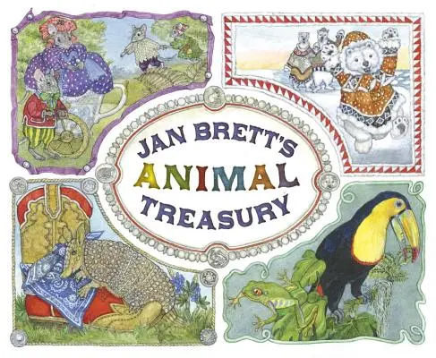 Zvieracia pokladnica Jana Bretta - Jan Brett's Animal Treasury