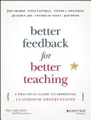 Lepšia spätná väzba pre lepšie vyučovanie: Praktická príručka na zlepšenie pozorovania triedy - Better Feedback for Better Teaching: A Practical Guide to Improving Classroom Observations