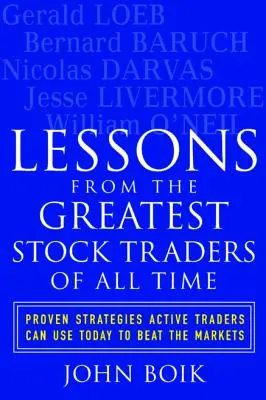 Lekcie od najväčších burzových obchodníkov všetkých čias - Lessons from the Greatest Stock Traders of All Time
