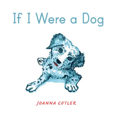 Keby som bol pes - If I Were a Dog