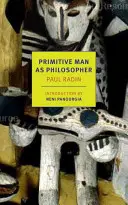 Primitívny človek ako filozof - Primitive Man as Philosopher