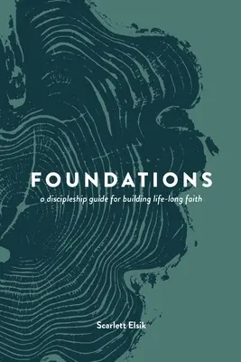 Základy: Učiteľská príručka - Foundations: A Discipleship Guide
