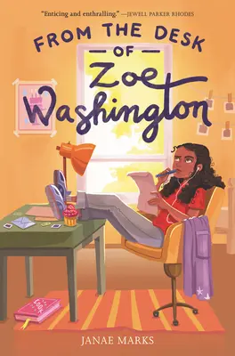 Zo stola Zoe Washingtonovej - From the Desk of Zoe Washington