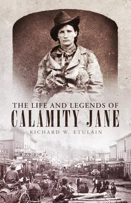 Život a legendy Calamity Jane, zväzok 29 - The Life and Legends of Calamity Jane, Volume 29