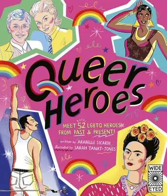 Queer Heroes: Zoznámte sa s 53 LGBTQ hrdinami z minulosti a súčasnosti! - Queer Heroes: Meet 53 LGBTQ Heroes from Past and Present!