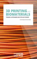 3D tlač s biomateriálmi - 3D Printing with Biomaterials
