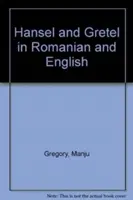 Jeníček a Mařenka v rumunčine a angličtine - Hansel and Gretel in Romanian and English