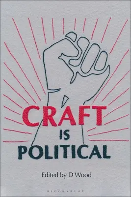 Remeslo je politické - Craft Is Political