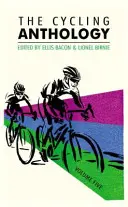 Cyklistická antológia: Päťka: 5. zväzok - The Cycling Anthology: Volume Five, 5