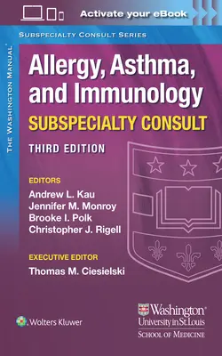 Washingtonský manuál Alergia, astma a imunológia - The Washington Manual Allergy, Asthma, and Immunology Subspecialty Consult