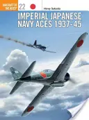 Cisárske esá japonského námorníctva 1937 45 - Imperial Japanese Navy Aces 1937 45