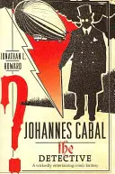 Johannes Cabal: Detektívka - Johannes Cabal the Detective