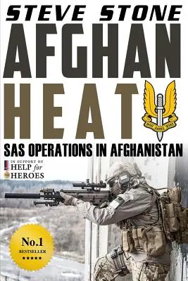 Afganská horúčava: Operácie SAS v Afganistane - Afghan Heat: SAS Operations in Afghanistan