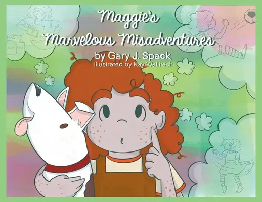 Maggiine podivuhodné príhody - Maggie's Marvelous Misadventures