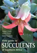 Terénny sprievodca sukulentmi južnej Afriky - Field Guide to Succulents in Southern Africa
