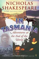 V Tasmánii - dobrodružstvá na konci sveta - In Tasmania - Adventures at the End of the World