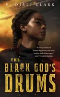 Bubny čierneho boha - The Black God's Drums