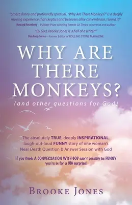 Prečo sú tu opice? (a iné otázky pre Boha) - Why Are There Monkeys? (and other questions for God)