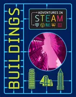 Dobrodružstvá v STEAM: Budovy - Adventures in STEAM: Buildings