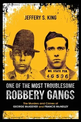 Jeden z najproblematickejších lúpežných gangov - One of the Most Troublesome Robbery Gangs