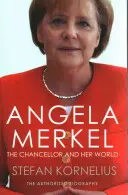 Angela Merkelová: Kancelárka a jej svet - Angela Merkel: The Chancellor and Her World
