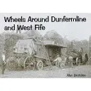 Kolesá v okolí Dunfermline a West Fife - Wheels Around Dunfermline and West Fife