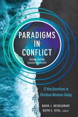 Paradigmy v konflikte: 15 kľúčových otázok kresťanských misií v súčasnosti - Paradigms in Conflict: 15 Key Questions in Christian Missions Today
