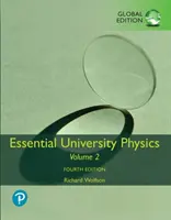 Základná univerzitná fyzika: Vydanie pre celý svet: 2. zväzok - Essential University Physics: Volume 2, Global Edition