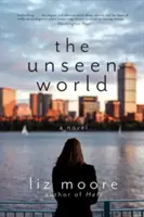 Neviditeľný svet - The Unseen World
