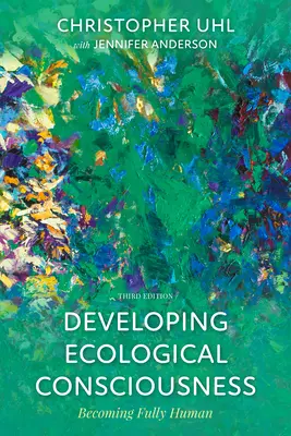 Rozvoj ekologického vedomia: Stať sa plne človekom - Developing Ecological Consciousness: Becoming Fully Human