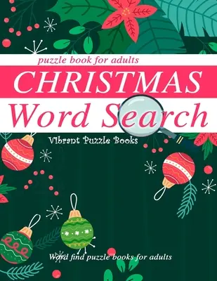 Vianočná kniha s hádankami na hľadanie slov pre dospelých: Knihy s hádankami na hľadanie slov pre dospelých - Christmas word search puzzle book for adults.: Word find puzzle books for adults