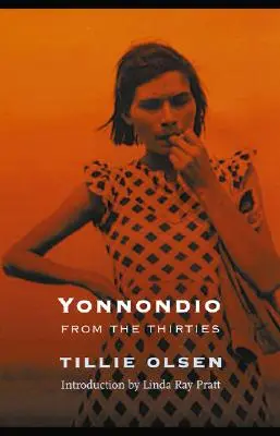 Yonnondio: Z tridsiatych rokov - Yonnondio: From the Thirties
