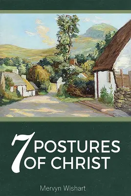 7 postojov Krista - 7 Postures of Christ