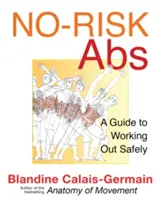 Abs bez rizika: Bezpečný cvičebný program na posilnenie jadra tela - No-Risk Abs: A Safe Workout Program for Core Strength