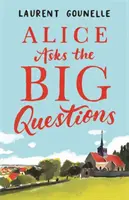Alica kladie veľké otázky - Alice Asks the Big Questions