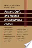 Vášeň, remeslo a metóda v komparatívnej politike - Passion, Craft, and Method in Comparative Politics