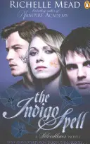 Bloodlines: Vampírska kniha: Indigové kúzlo (kniha 3) - Bloodlines: The Indigo Spell (book 3)