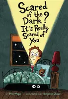 Bojíte sa tmy? Skutočne sa bojí vás - Scared of the Dark? It's Really Scared of You