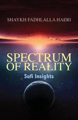 Spektrum reality: Sufijské pohľady - Spectrum of Reality: Sufi Insights