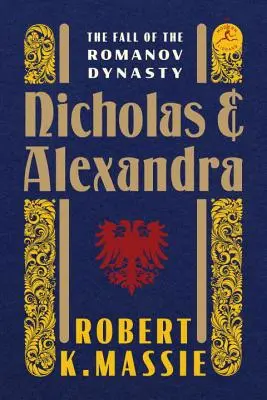Mikuláš a Alexandra: Pád dynastie Romanovcov - Nicholas and Alexandra: The Fall of the Romanov Dynasty