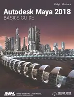Sprievodca základmi aplikácie Autodesk Maya 2018 - Autodesk Maya 2018 Basics Guide